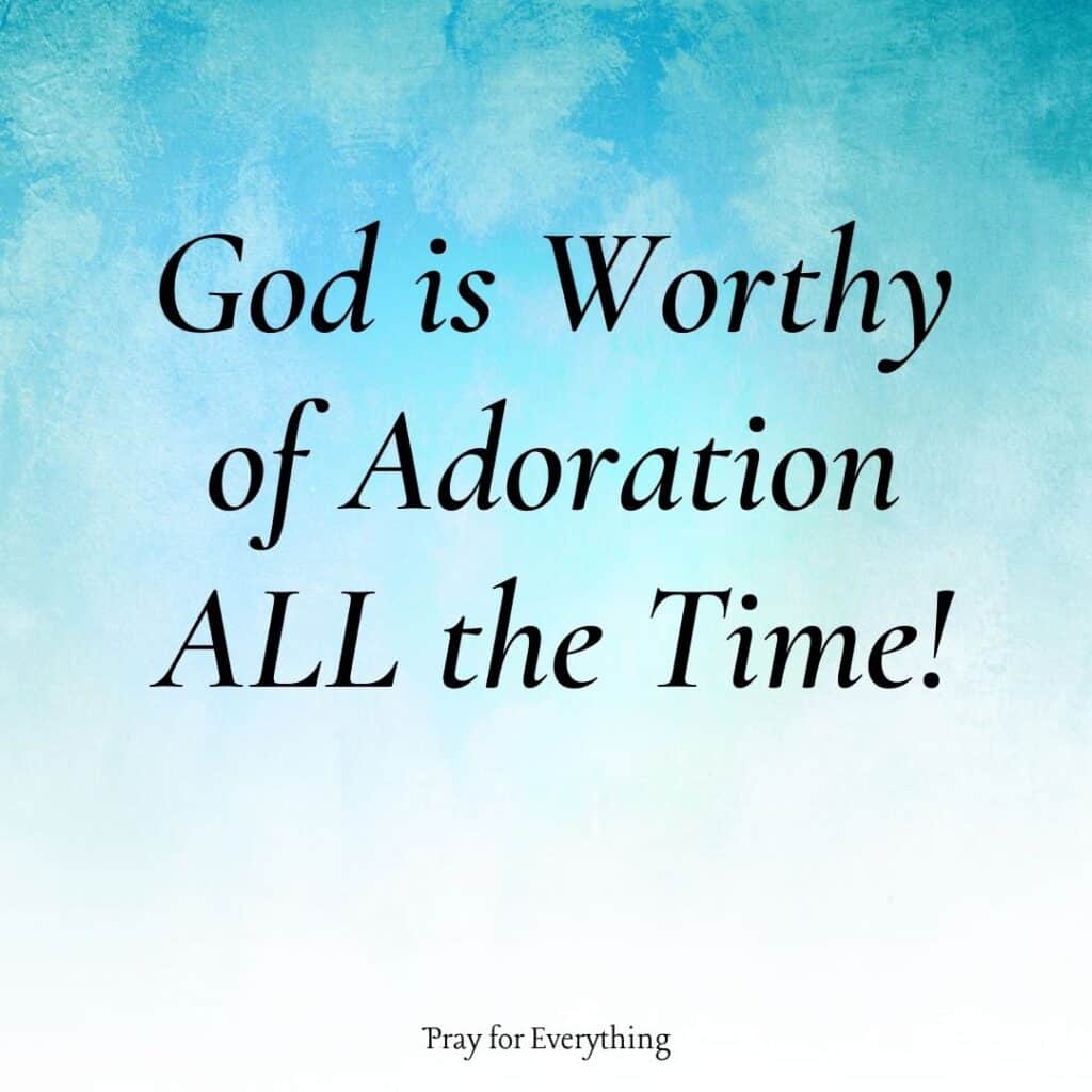 Adoration to God Quote