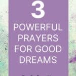 3 Powerful Prayers for Good Dreams cover image